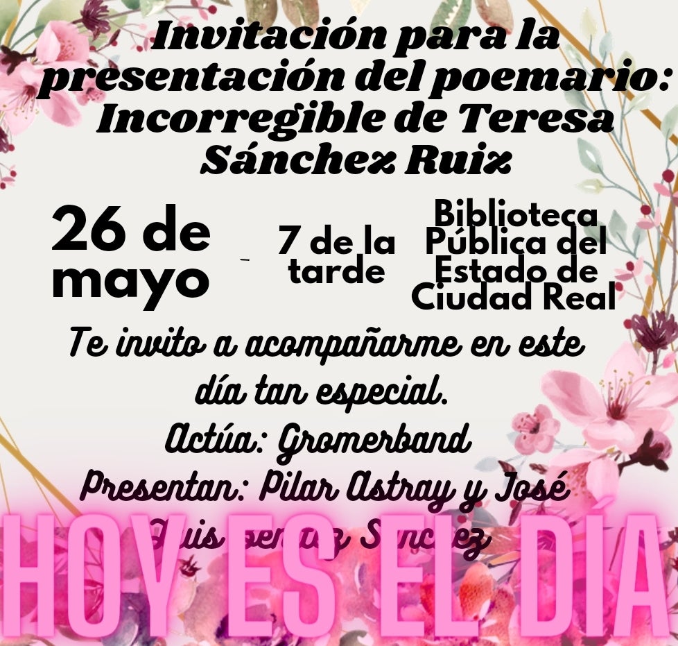 Presentación del poemario "Incorregible" en la Biblioteca Pública de Ciudad Real Presentación del poemario "Incorregible" en la Biblioteca Pública de Ciudad Real