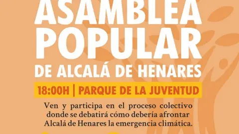 Rebelión o Extinción Alcalá propone a la ciudadanía debatir sobre cómo afrontar la emergencia climática en Alcalá de Henares este sábado en el Parque de la Juventud Cartel del la primera Asamblea Popular de Rebelión o Extinción Alcalá