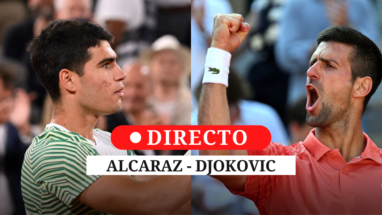Así ha sido la semifinal de Roland Garros entre Novak Djokovic y Carlos Alcaraz Así ha sido la semifinal de Roland Garros entre Novak Djokovic y Carlos Alcaraz