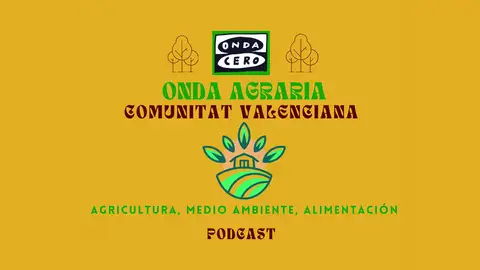 Onda Agraria Comunitat Valenciana Onda Agraria Comunitat Valenciana