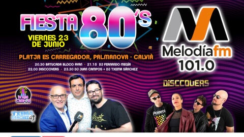 ¡Vuelve la fiesta de los ochenta de Melodía FM con Juan Campos en Calvià! 