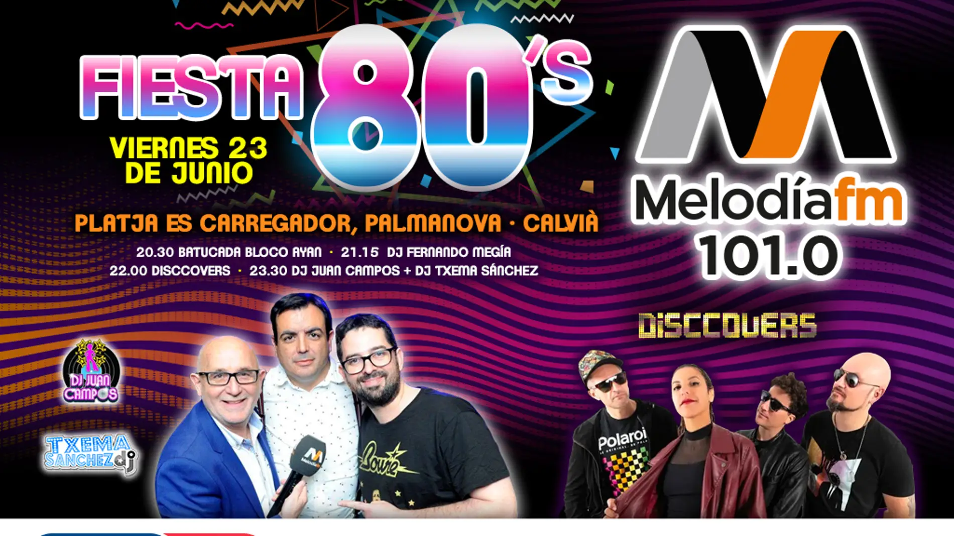 ¡Vuelve la fiesta de los ochenta de Melodía FM con Juan Campos en Calvià! 