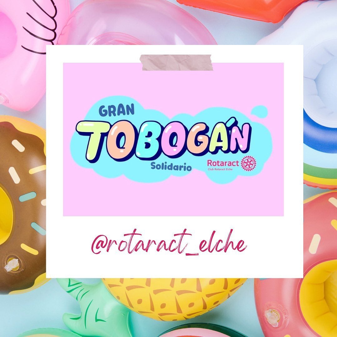 Rotaract Elche organiza en Arenales del Sol un evento solidario con un gigante tobogán acuático Rotaract Elche organiza en Arenales del Sol un evento solidario con un gigante tobogán acuático