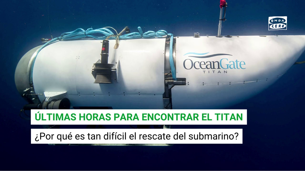 Las agónicas horas para encontrar el Titan: los expertos explican las opciones del "difícil" rescate Las agónicas horas para encontrar el Titan: los expertos explican las opciones del "difícil" rescate