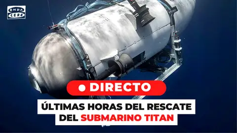Últimas horas del rescate del Titan Últimas horas del rescate del Titan