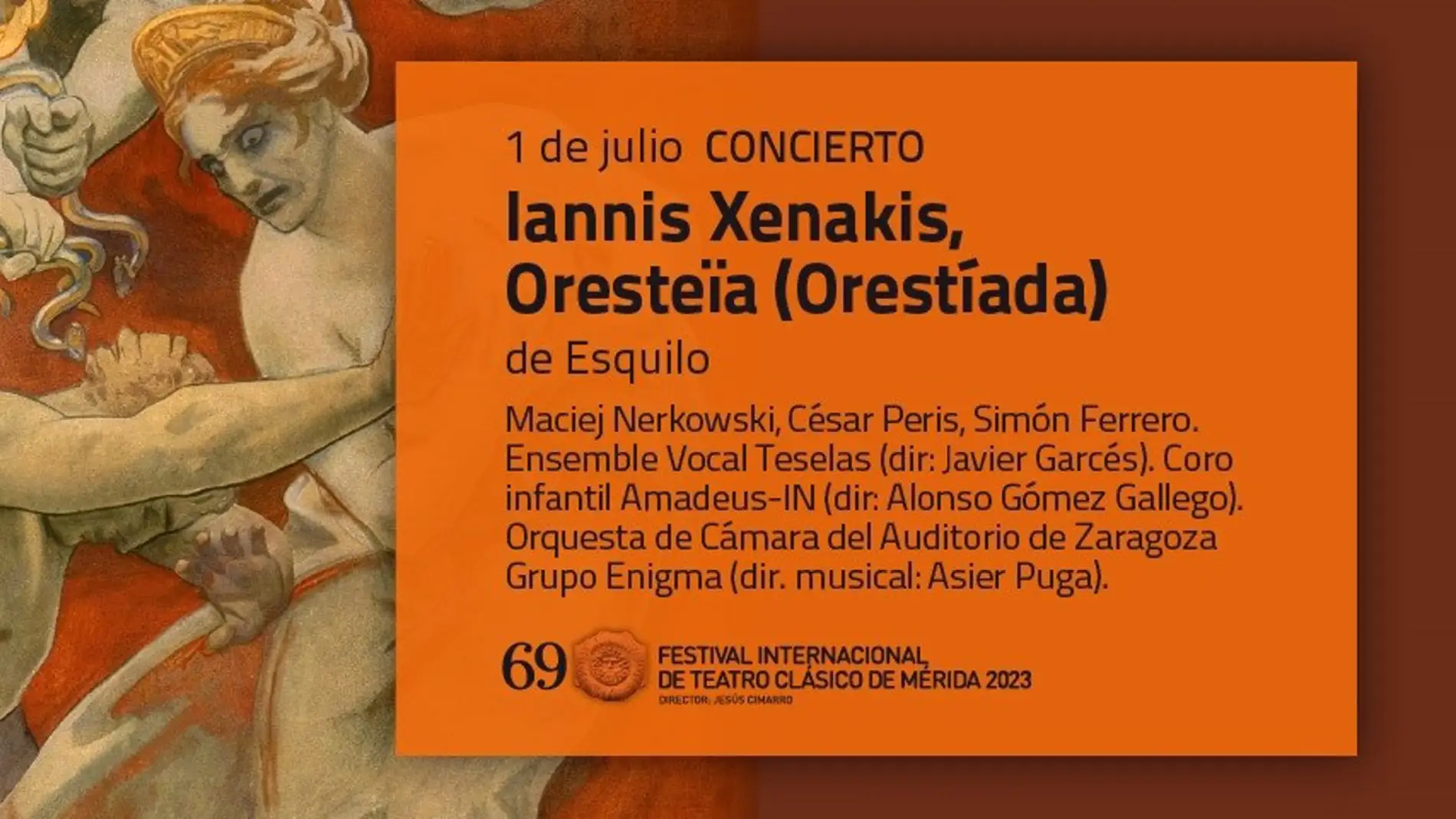 Un concierto sobre la "Oresteïa" dará inicio el sábado 1 de julio a la 69 edición del Festival Internacional de Teatro Clásico de Mérida