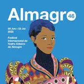 Festival Internacional de Teatro Clásico de Almagro 2023 Festival Internacional de Teatro Clásico de Almagro 2023