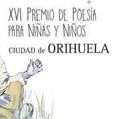 Abierto el plazo de presentación de trabajos al XVI Premio Internacional de Poesía para Niños y Niñas Abierto el plazo de presentación de trabajos al XVI Premio Internacional de Poesía para Niños y Niñas
