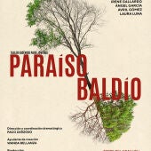 Cartel de 'Paraíso Baldío', del Lab Escénico del Departamento de Juventud del Ayuntamiento de Sagunto
