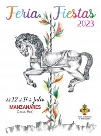 Manzanares inaugura este miércoles 12 de julio su feria y fiestas 2023 Manzanares inaugura este miércoles 12 de julio su feria y fiestas 2023