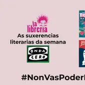As suxerencias literarias de La Librería CyC do 19 de xullo de 2023 As suxerencias literarias de La Librería CyC do 19 de xullo de 2023
