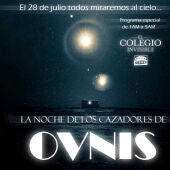 Onda Cero activa la II Noche de los Cazadores de Ovnis, con una edición especial de ‘El colegio invisible’