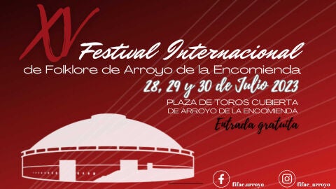 XV Festival Internacional de Folklore de Arroyo de la Encomienda
