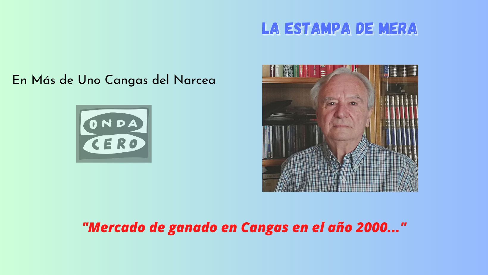 Mercado de ganado en Cangas en el año 2000 Mercado de ganado en Cangas en el año 2000