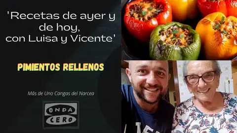 Recetas de ayer y de hoy, con Luisa y Vicente Recetas de ayer y de hoy, con Luisa y Vicente