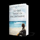 Novela "Lo que tardé en encontrarme"