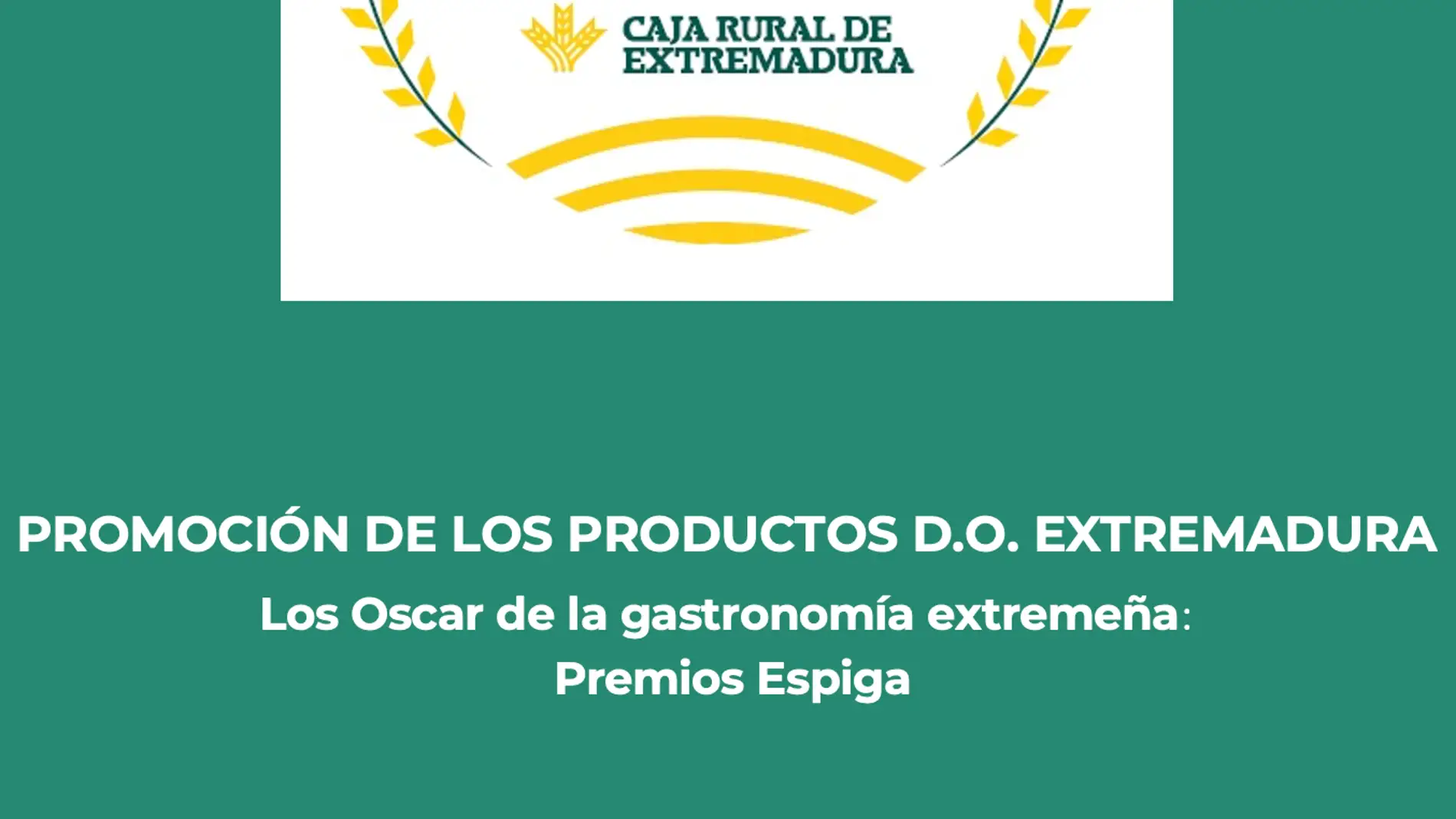 Caja Rural de Extremadura promociona en un evento este viernes los productos DOP e IGP de Extremadura