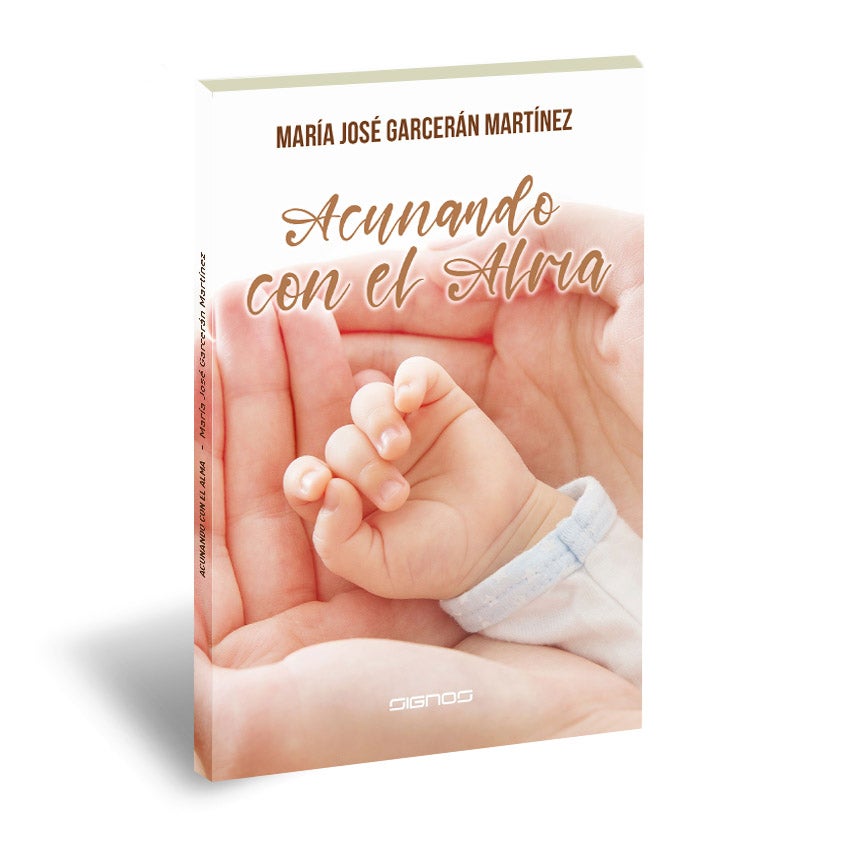 "Acunando con el Alma", de Mª José Garcerán "Acunando con el Alma", de Mª José Garcerán
