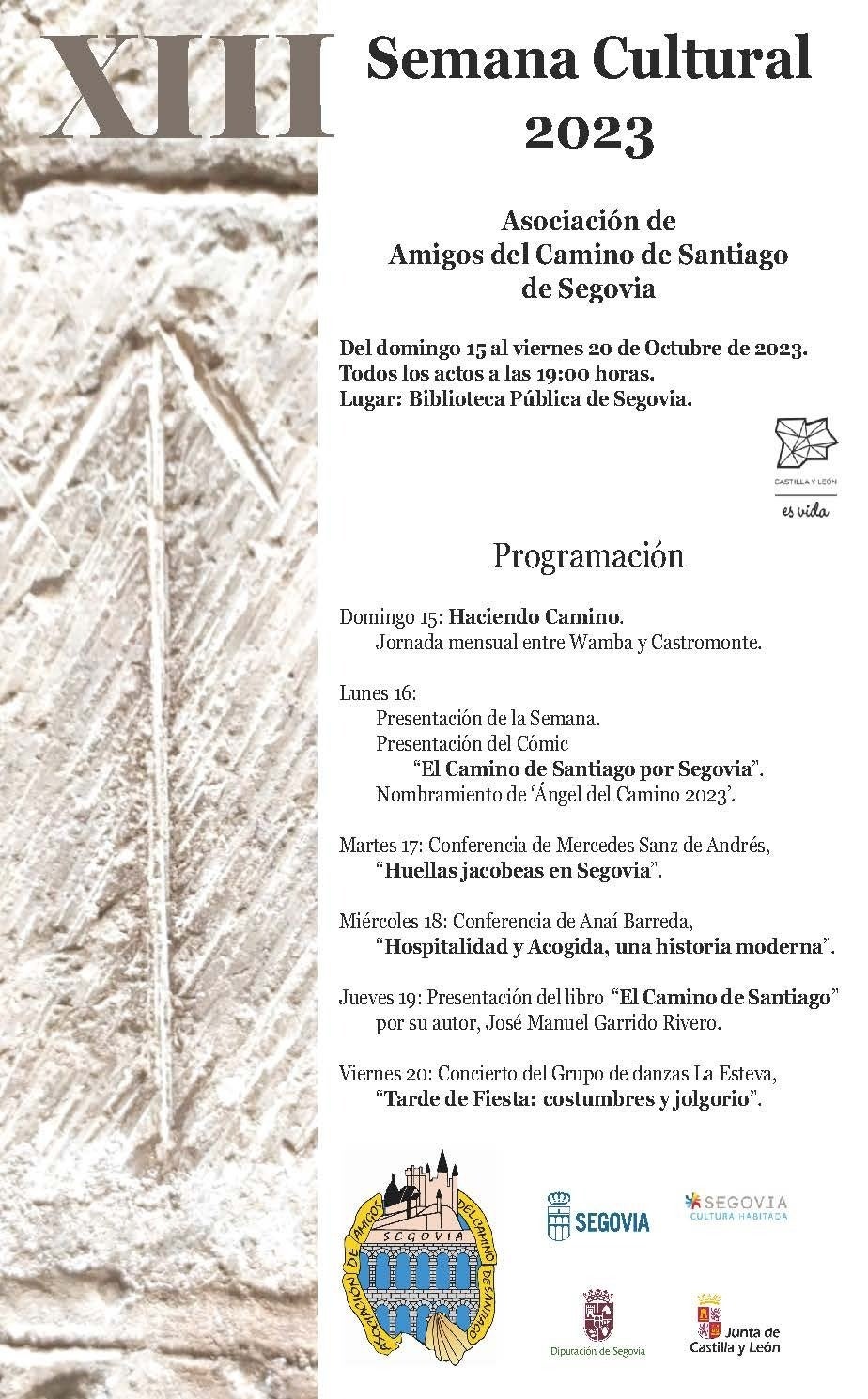 Conferencias, marchas, presentaciones y música en la Semana Cultural de los Amigos del Camino de Santiago Conferencias, marchas, presentaciones y música en la Semana Cultural de los Amigos del Camino de Santiago