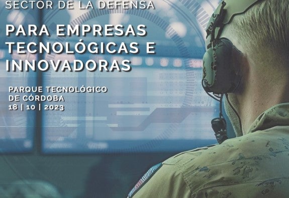 Rabanales 21 acoge un foro sobre las oportunidades en el sector de la Defensa para empresas tecnológicas Rabanales 21 acoge un foro sobre las oportunidades en el sector de la Defensa para empresas tecnológicas