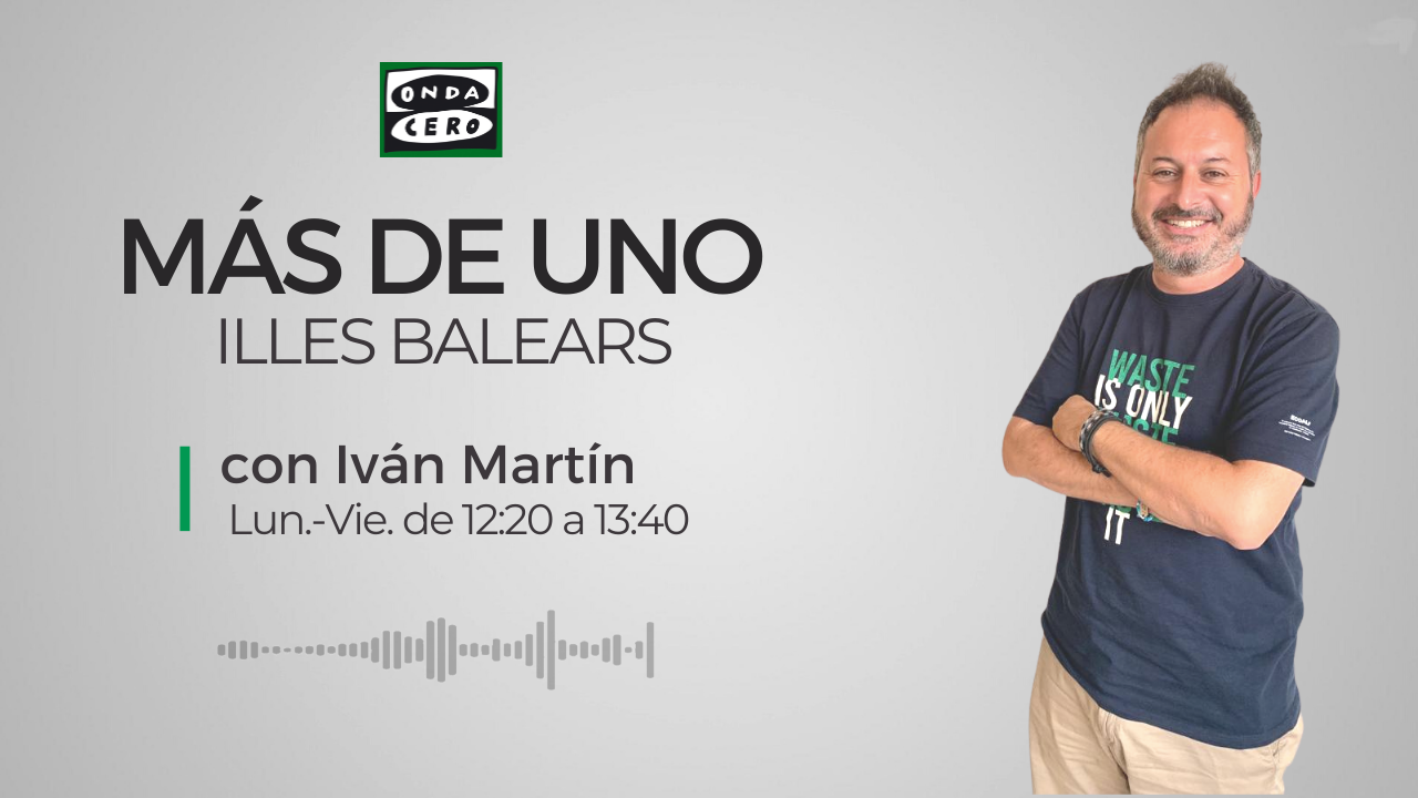 Más de uno Illes Balears 19/10/2023 Más de uno Illes Balears 19/10/2023