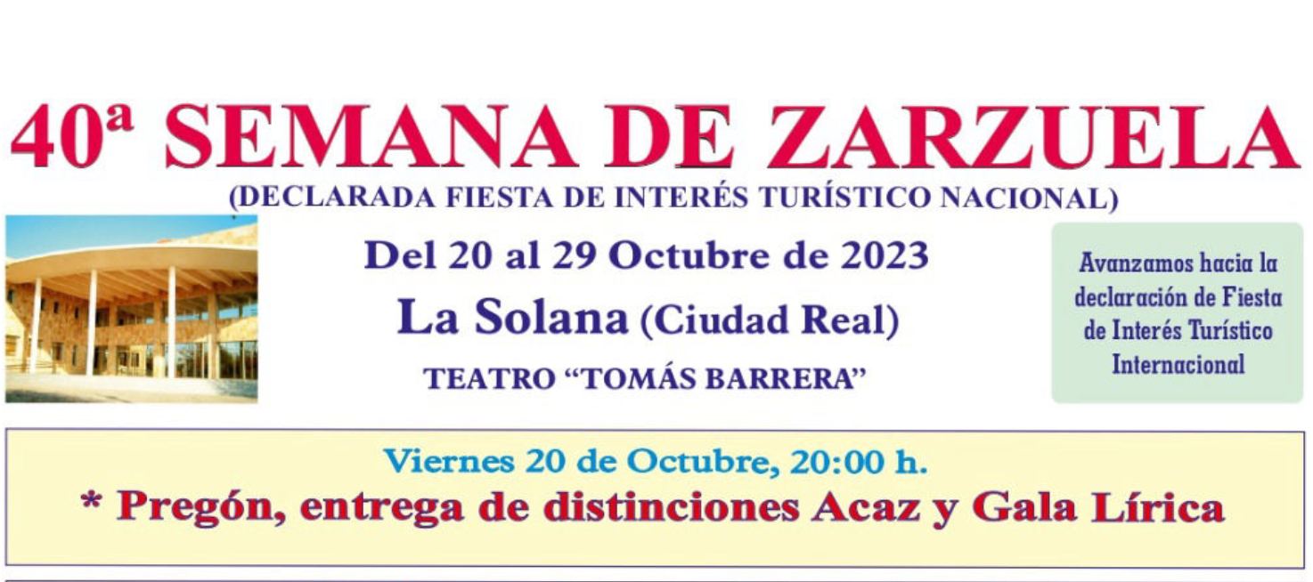 La Solana acoge este viernes la inauguración de la Semana Nacional de La Zarzuela La Solana acoge este viernes la inauguración de la Semana Nacional de La Zarzuela