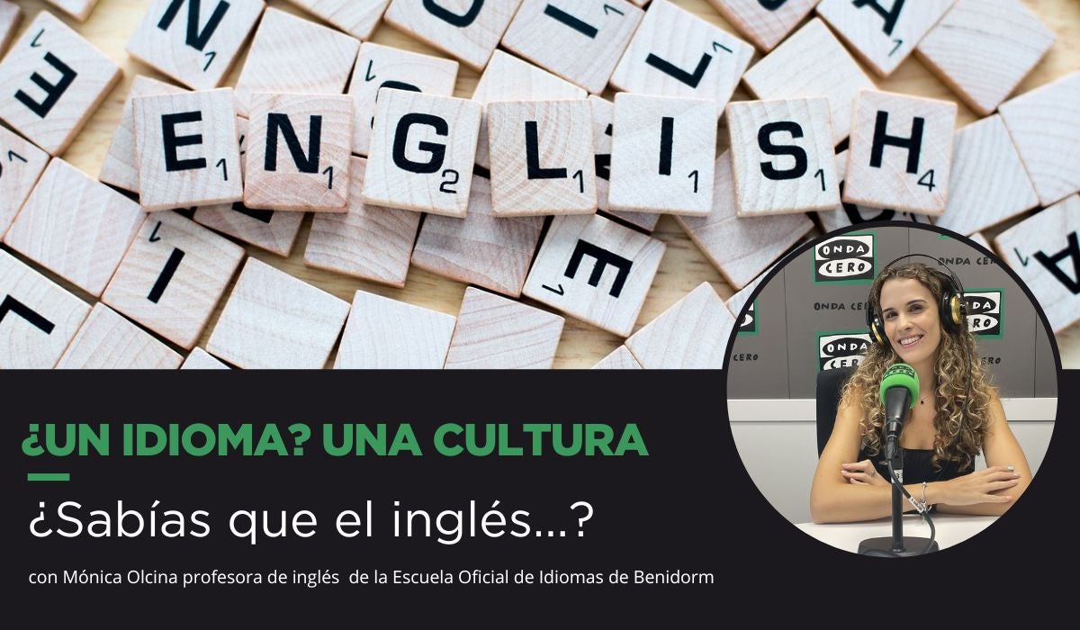 ¿Sabías que el inglés...? ¿Sabías que el inglés...?