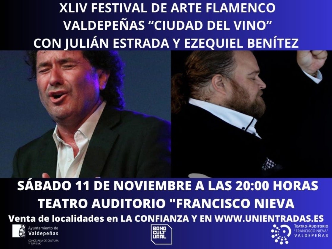 Julián Estrada y Ezequiel Benítez grandes atractivos del 44º Festival de Arte Flamenco Valdepeñas "Ciudad del Vino" Julián Estrada y Ezequiel Benítez grandes atractivos del 44º Festival de Arte Flamenco Valdepeñas "Ciudad del Vino"