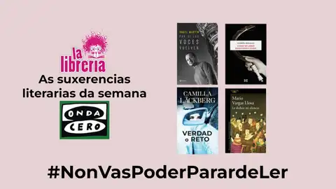 As suxerencias literarias de La Librería CyC do 8 de novembro de 2023 As suxerencias literarias de La Librería CyC do 8 de novembro de 2023