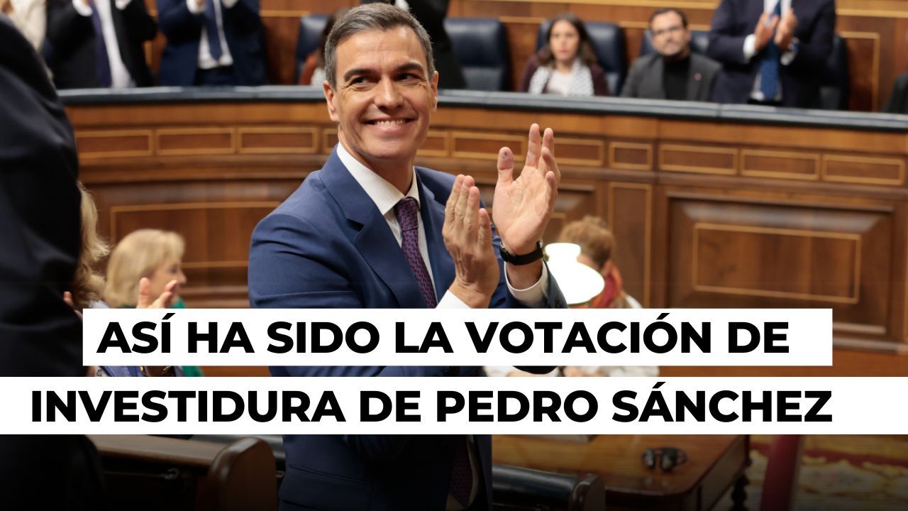 Investidura en directo: Sánchez es investido presidente con mayoría absoluta Investidura en directo: Sánchez es investido presidente con mayoría absoluta