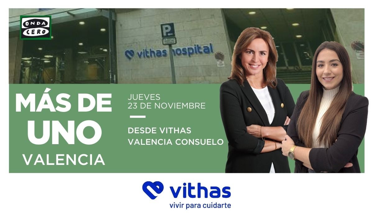 Programa Más de uno Valencia desde Vithas Valencia Consuelo Programa Más de uno Valencia desde Vithas Valencia Consuelo