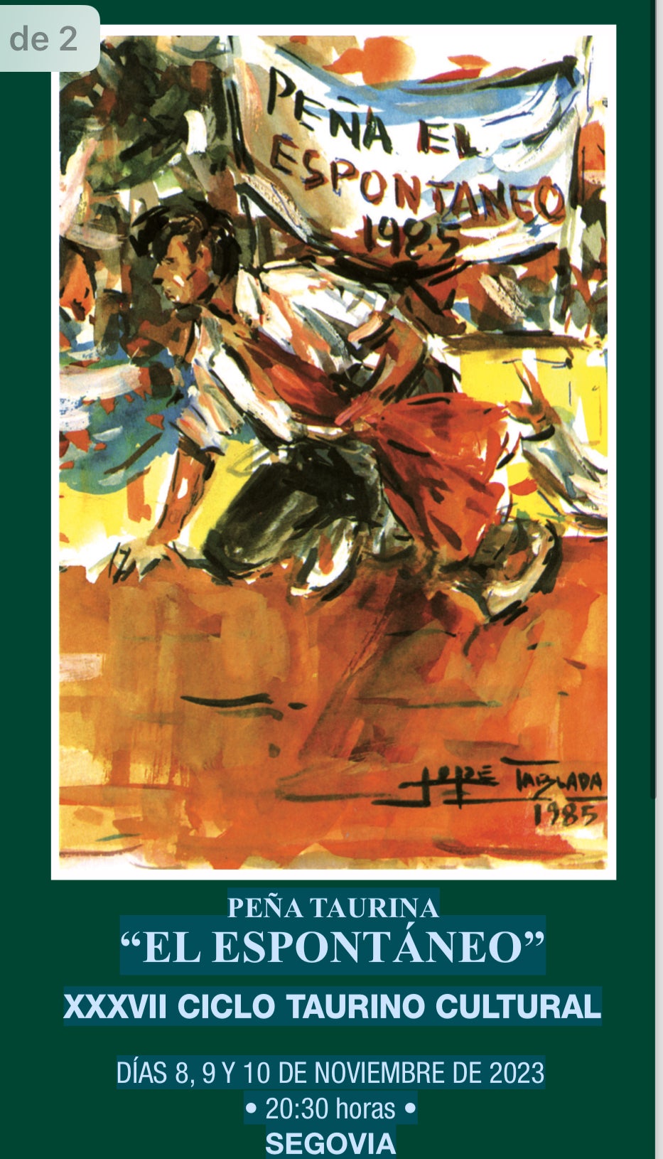 La peña El Espontáneo de Segovia celebra su XXXVII semana cultural La peña El Espontáneo de Segovia celebra su XXXVII semana cultural