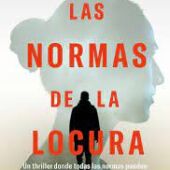 'Las Normas de la locura', de Diego Gonzalez-Segura