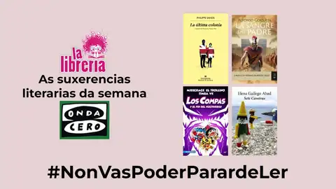 As suxerencias literarias de La Librería CyC do 27 de novembro de 2023 As suxerencias literarias de La Librería CyC do 27 de novembro de 2023