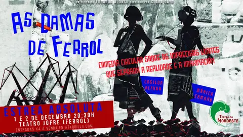 Cartel As damas de Ferrol As damas de Ferrol