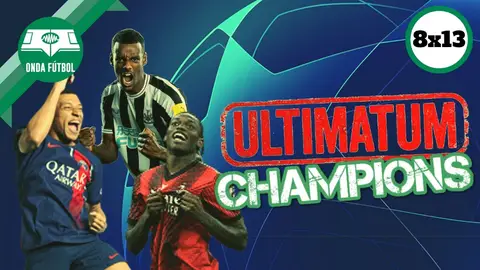 Ultimatum Champions onda futbol