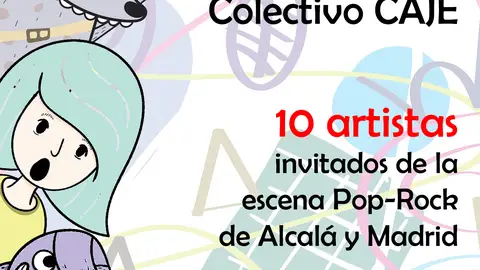 El Auditorio Paco de Lucía de Alcalá de Henares acoge este sábado la segunda edición del Concierto Solidario en favor del Colectivo CAJE Cartel del segundo Concierto-Gala Solidario en favor del Colectivo CAJE