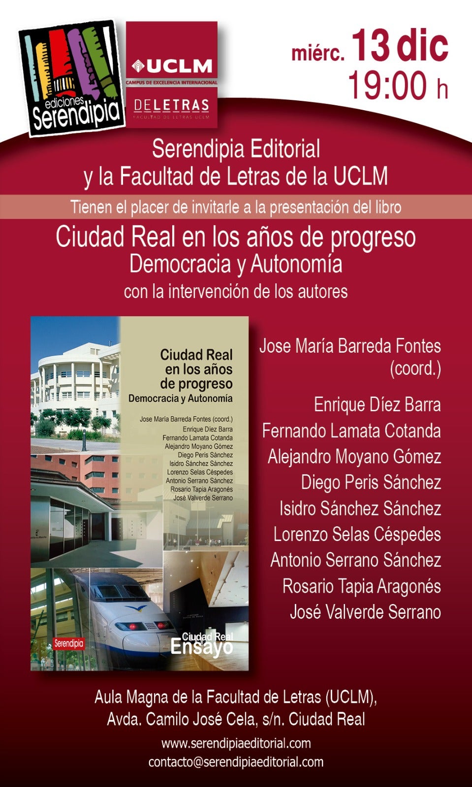 Este miércoles se presenta en Ciudad Real el libro: "Ciudad Real en los años de progreso, democracia y autonomía" Este miércoles se presenta en Ciudad Real el libro: "Ciudad Real en los años de progreso, democracia y autonomía"