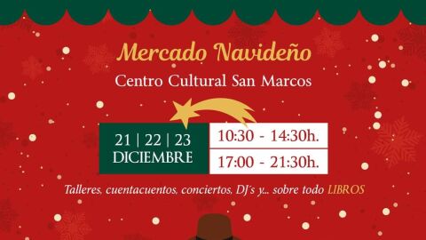 Mercado navide&ntilde;o, Centro Cultural San Marcos. 