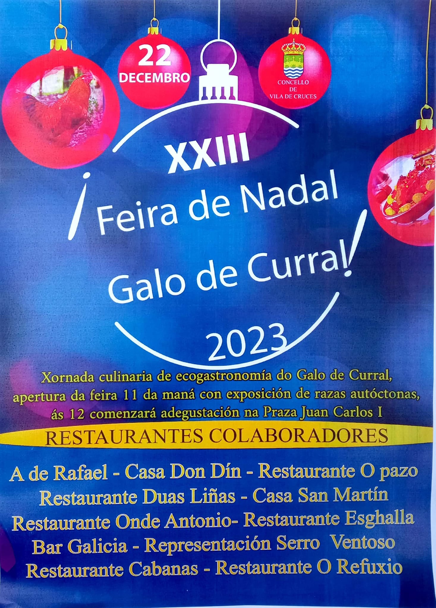 Vila de Cruces celebra este venres 22 a súa XXIII Feira de Nadal do Galo de Curral Vila de Cruces celebra este venres 22 a súa XXIII Feira de Nadal do Galo de Curral