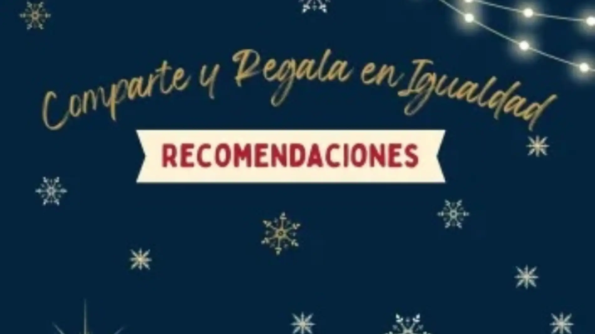 El Gobierno regional edita una guía de recomendaciones para facilitar la elección de regalos estas navidades