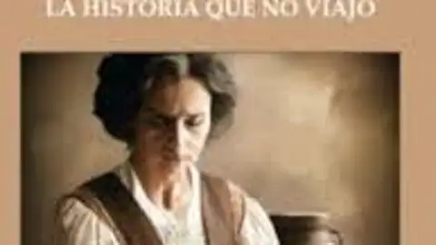 Novela: "La historia que no viajó" Novela: "La historia que no viajó"