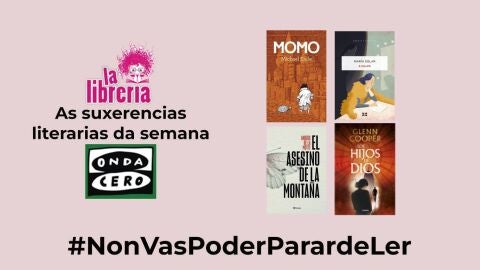 As suxerencias literarias de La Librer&iacute;a CyC do 24 de xaneiro de 2024