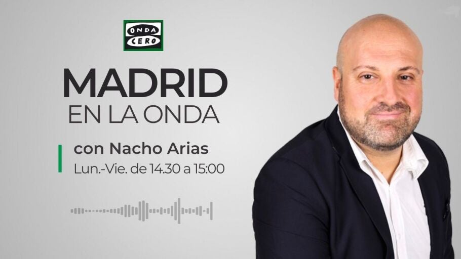 Madrid en la onda, con Nacho Arias