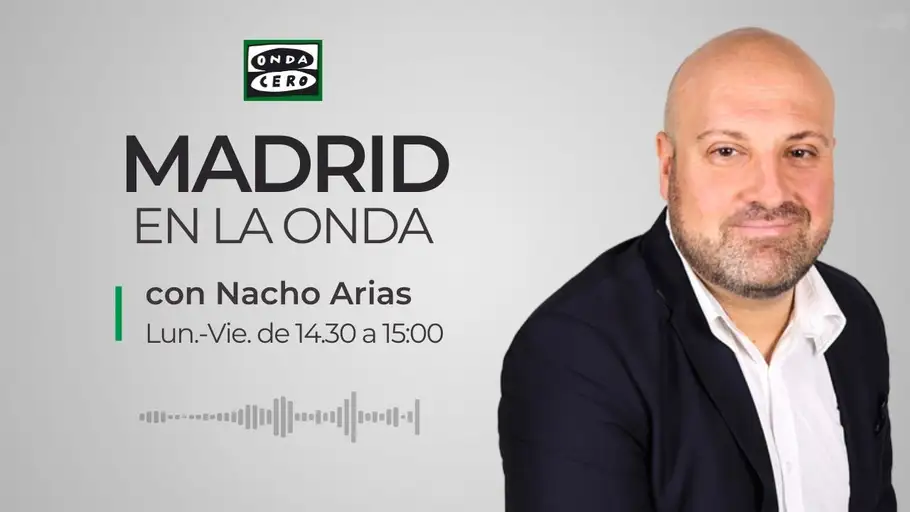 Madrid en la onda, con Nacho Arias Madrid en la onda, con Nacho Arias