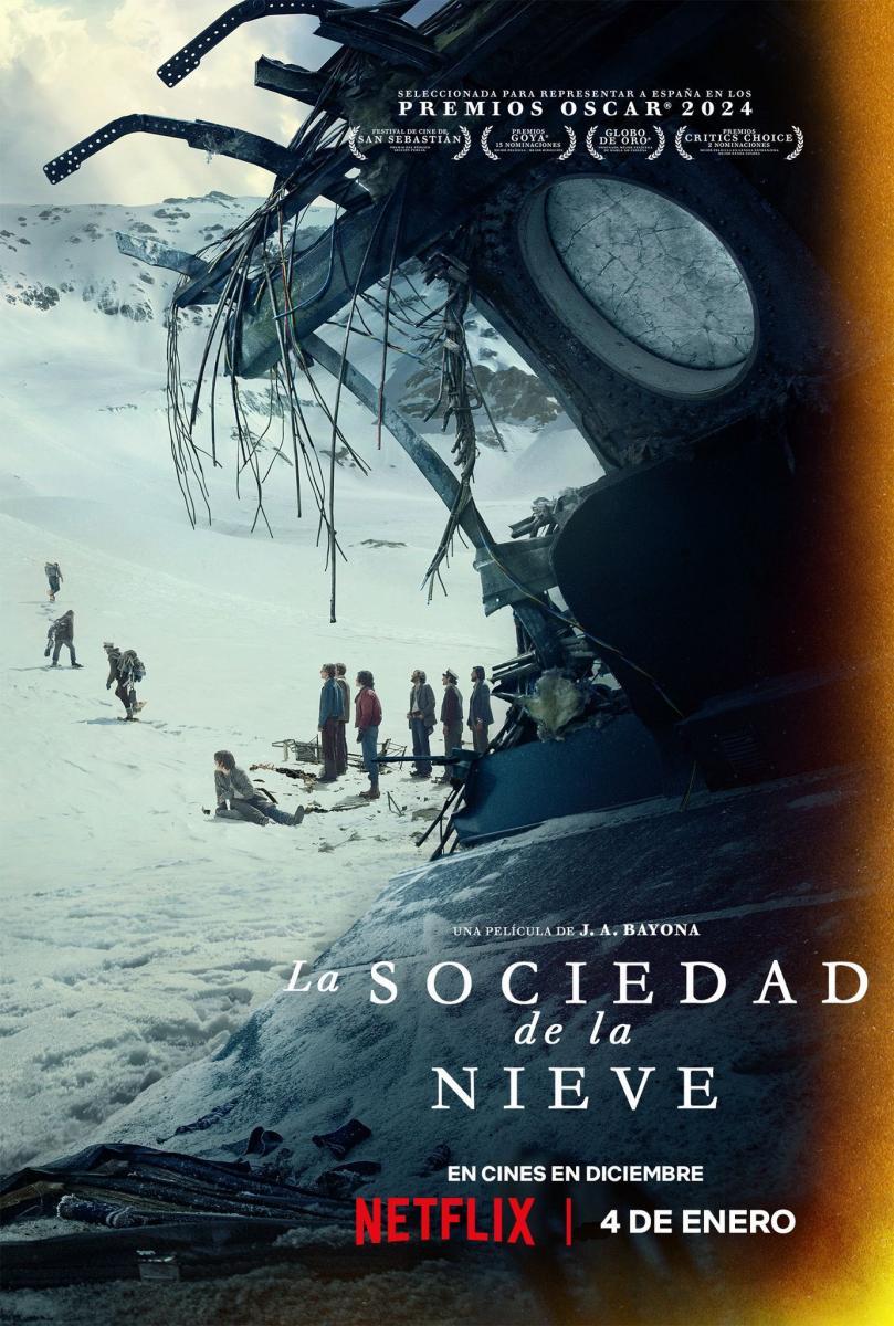 "La sociedad de la nieve" "La sociedad de la nieve"