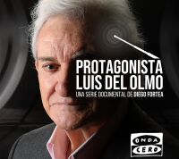 Protagonista: Luis del Olmo