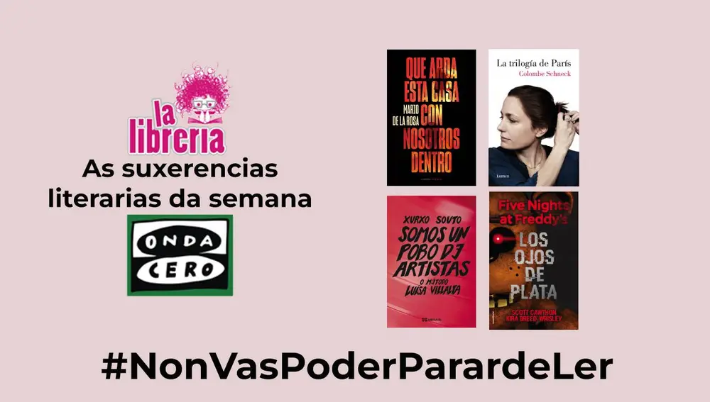 As suxerencias literarias de La Librería CyC do 14 de febreiro de 2024 As suxerencias literarias de La Librería CyC do 14 de febreiro de 2024