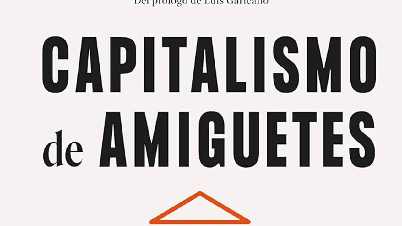 Capitalismo de amiguetes, Carlos Sánchez Capitalismo de amiguetes, Carlos Sánchez