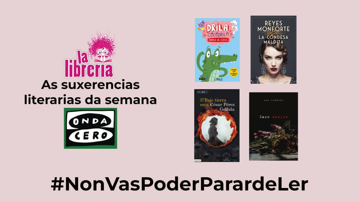 As suxerencias literarias semanales con La Librería CyC As suxerencias literarias semanales con La Librería CyC